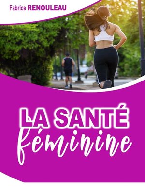 cover image of La santé féminine